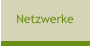 Netzwerke