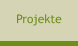 Projekte