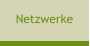 Netzwerke